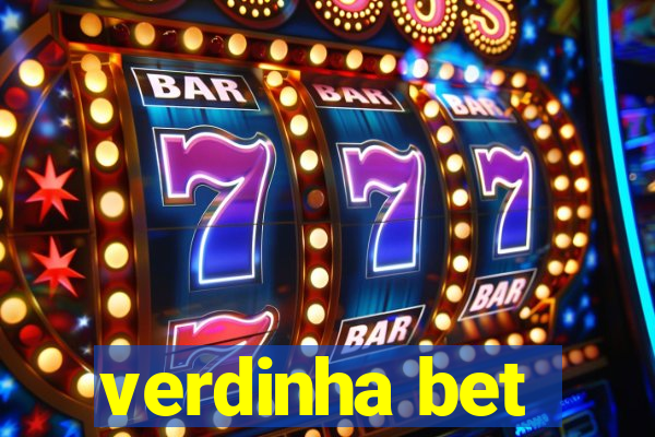 verdinha bet